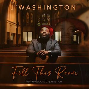 Fill This Room (The Pentecost Experience)