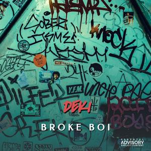 BROKE BOI (Explicit)