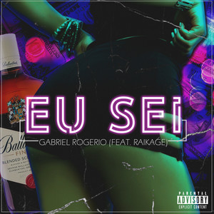 Eu Sei (Explicit)