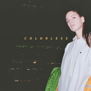 Colorless (Explicit)