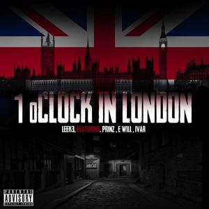 1 O'Clock in london (Explicit)