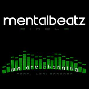 We Are Changing feat. Lori Gardner