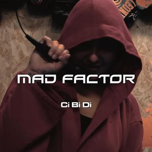 MAD FACTOR (Explicit)