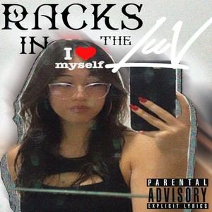 Racks In The Luv (Explicit)