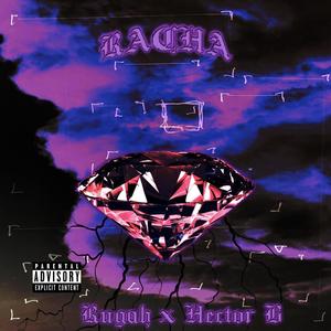 RACHA (feat. Hector B) [Explicit]