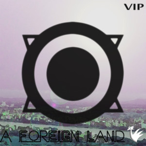 A Foreign Land (VIP)