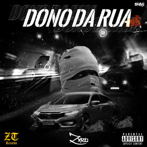 Dono da Rua (Explicit)