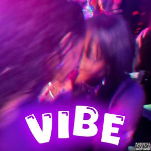 Vibe (Explicit)