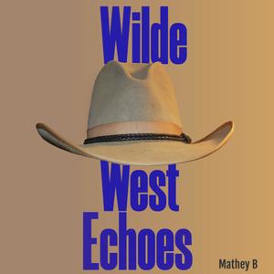 Wilde West Echoes