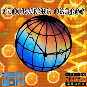 Clockwork Orange (Prod. Balance Cooper) [Explicit]