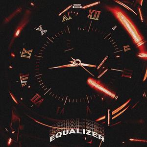 Equalizer (wait and see) (Explicit)