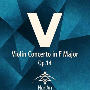 Violin Concerto in F Major, OP.14: III