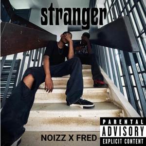 Stranger (Explicit)
