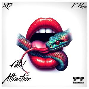 FATAL ATTRACTION (feat. K Hus) [Explicit]