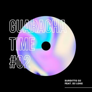 Guaracha Time #02 (Remix)