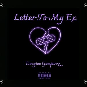 Letter To My Ex (Explicit)