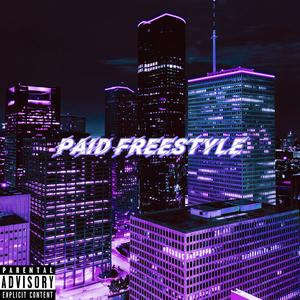 Paid Freestyle (feat. PrerollKeloo & JJUVIE) (Explicit)