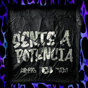 Sente a Potência (Explicit)