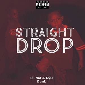 Straight Drop (Explicit)