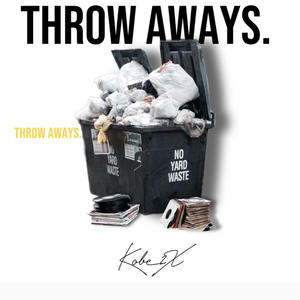 Throw Away (Explicit)