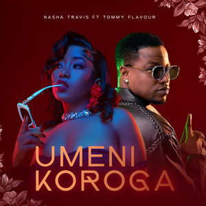 Umeni Koroga (feat. Tommy Flavour)