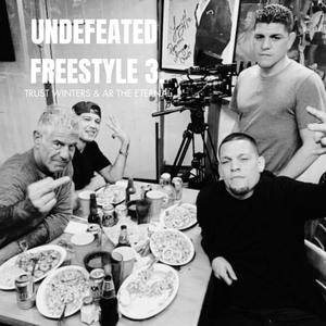 Undefeated Freestyle 3 (feat. AR the Eternal) (Explicit)