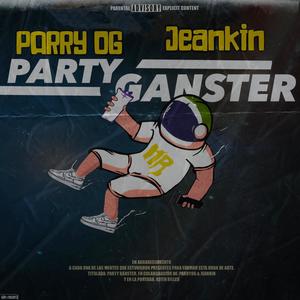 Party Ganster (feat. Jevnkin) [Explicit]