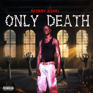 Only Death (Explicit)