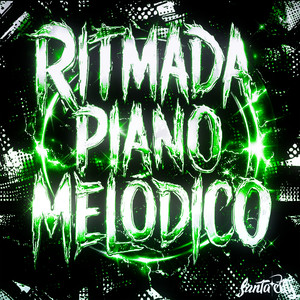 RITMADA PIANO MELODICO (Super Slowed|Explicit)