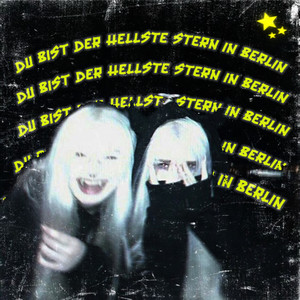 Du bist der hellste stern in Berlin (Explicit)