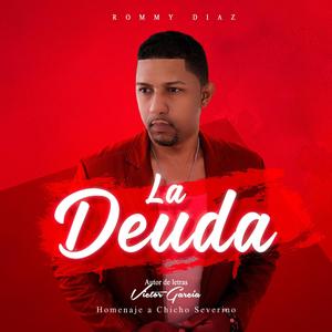 Rommy Diaz(La Deuda)