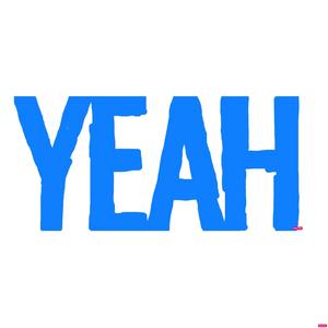Yeah