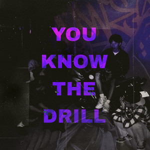 You Know the Drill (Explicit)