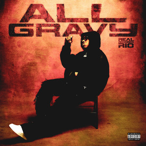 All Gravy (Explicit)