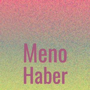 Meno Haber