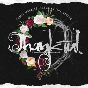 Thankful(feat. Tina Gassen) (Explicit)