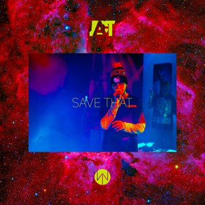 Save That (Explicit)