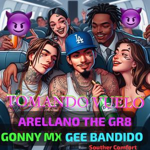 TOMANDO VUELO (feat. Gonny Mexa & Gee Bandido) (Explicit)