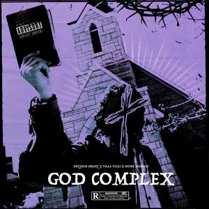 God Complex (Explicit)