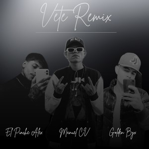 Vete (Remix)