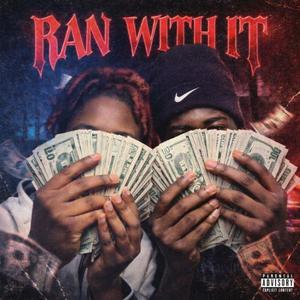 Ran with it (feat. Mari) (Explicit)