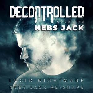 Lucid Nightmare (Nebs Jack Re-Shape)