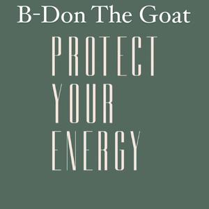 Protect My Energy (Explicit)