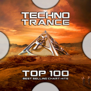 Techno Trance Top 100 Best Selling Chart Hits