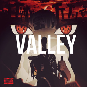 Valley (Explicit)