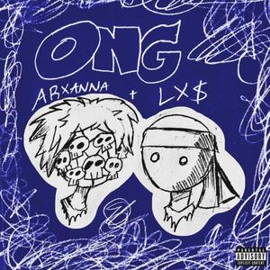 ONG (feat. LX$) [Explicit]