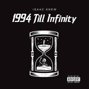 1994 Till Infinity (Explicit)