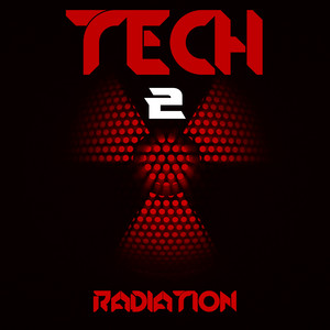 Tech Radiation 2