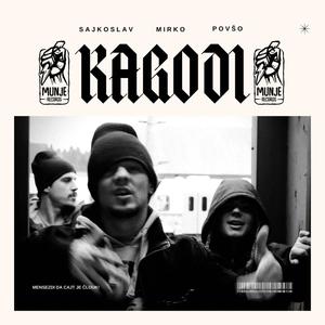 Kagodi (feat. Sajkoslav & Povšo) (Explicit)
