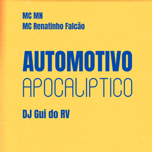 Automotivo Apocalíptico (Explicit)